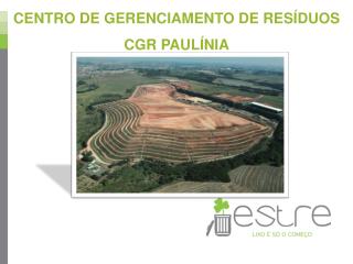 Centro de Gerenciamento de Resíduos CGR Paulínia