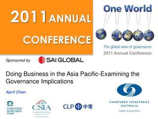 Sponsored by Doing Business in the Asia Pacific-Examining the Governance Implications April Chan