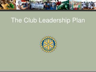 The Club Leadership Plan