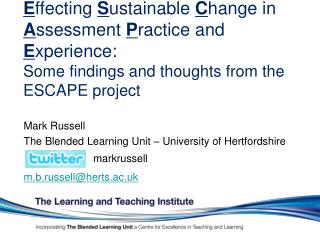 Mark Russell The Blended Learning Unit – University of Hertfordshire m.b.russell@herts.ac.uk