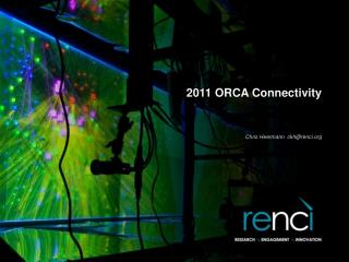 2011 ORCA Connectivity