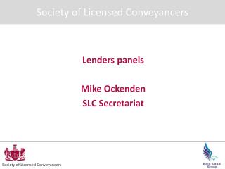Lenders panels Mike Ockenden SLC Secretariat