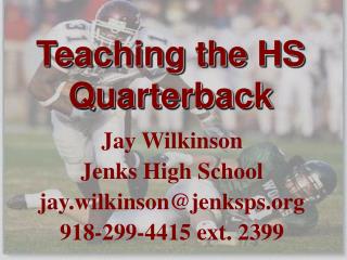 Teaching the HS Quarterback