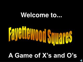 Fayettewood Squares