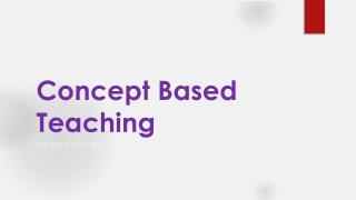 Concept Based Teaching