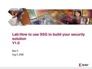 Lab:How to use SSG to build your security solution V1.0