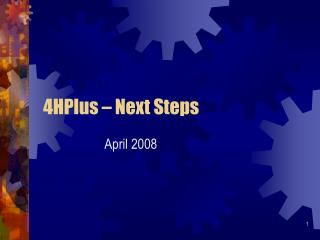 4HPlus – Next Steps