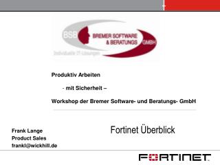 Fortinet Überblick