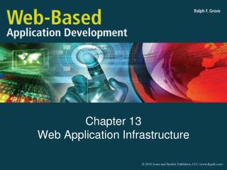 Chapter 13 Web Application Infrastructure