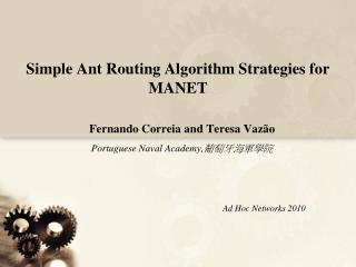 Simple Ant Routing Algorithm Strategies for MANET