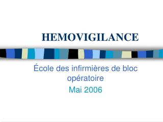 HEMOVIGILANCE