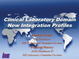 Clinical Laboratory Domain New Integration Profiles