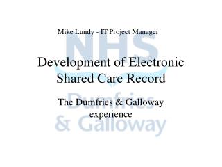 Development of Electronic Shared Care Record