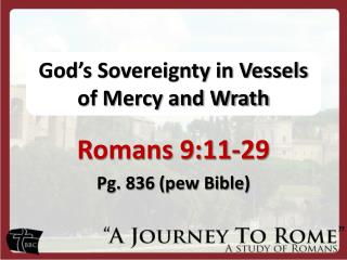 God’s Sovereignty in Vessels of Mercy and Wrath