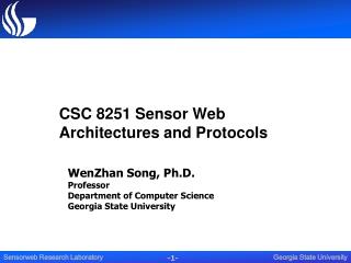 CSC 8251 Sensor Web Architectures and Protocols