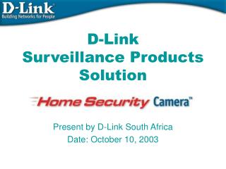 D-Link Surveillance Products Solution