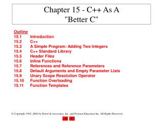 Chapter 15 - C++ As A "Better C"