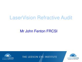 LaserVision Refractive Audit