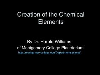 Creation of the Chemical Elements