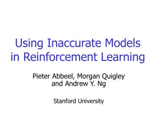 Using Inaccurate Models in Reinforcement Learning