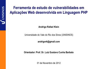 Ferramenta de estudo de vulnerabilidades em Aplicações Web desenvolvida em Linguagem PHP