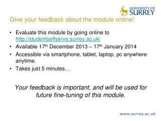Give your feedback about the module online!