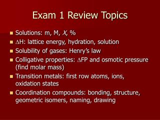 Exam 1 Review Topics