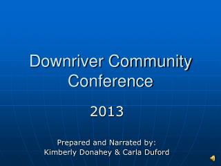 Downriver Community Conference