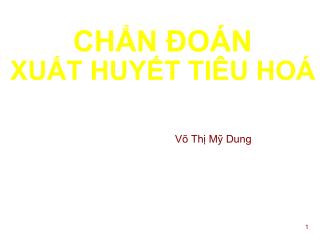 CHẨN ĐOÁN XUẤT HUYẾT TIÊU HOÁ