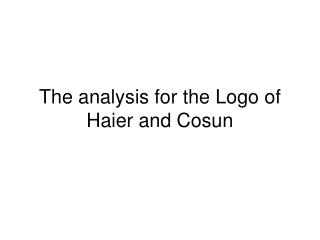 The analysis for the Logo of Haier and Cosun