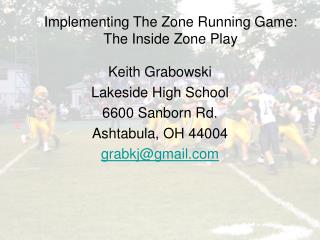 Implementing The Zone Running Game: The Inside Zone Play