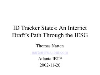 ID Tracker States: An Internet Draft’s Path Through the IESG