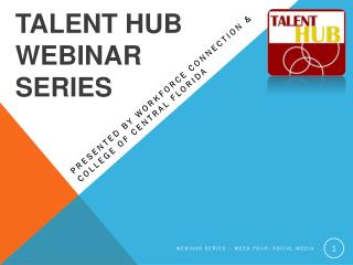 Talent Hub WEBINAR SERIES