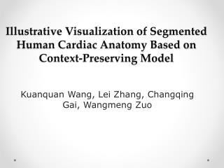 Illustrative Visualization of Segmented Human Cardiac Anatomy Based on Context-Preserving Model