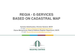 REGIA - E- SERVICES BASED ON CADASTRAL MAP