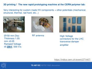 3D printing ! The new rapid prototyping machine at the CERN polymer lab: