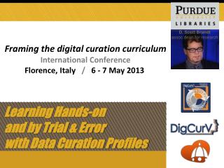 Learning Hands-on and by Trial &amp; Error with Data Curation Profiles