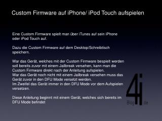 Custom Firmware auf iPhone/ iPod Touch aufspielen
