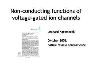 Leonard Kaczmarek Oktober 2006, nature review neuroscience