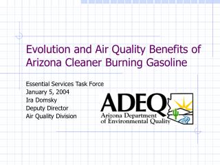 Evolution and Air Quality Benefits of Arizona Cleaner Burning Gasoline