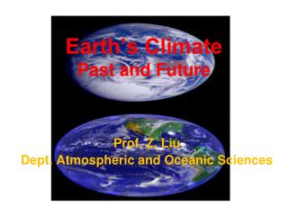 Earth’s Climate Past and Future