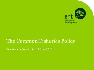 The Common Fisheries Policy