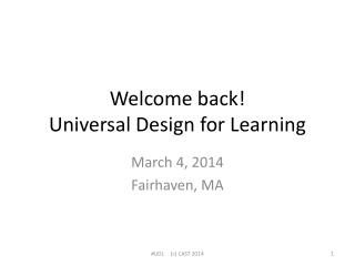 Welcome back! Universal Design for Learning