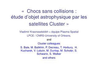 «  Chocs sans collisions : étude d’objet astrophysique par les satellites Cluster »