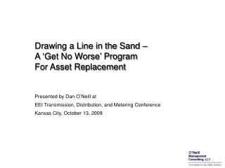 Drawing a Line in the Sand – A ‘Get No Worse’ Program For Asset Replacement