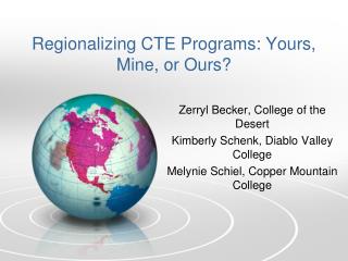 Regionalizing CTE Programs: Yours, Mine, or Ours?
