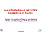 Les antipaludiques pr ventifs disponibles en France