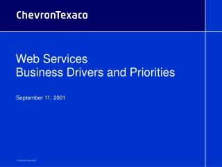 Web Services Business Drivers and Priorities
