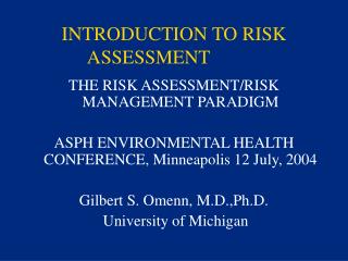 INTRODUCTION TO RISK ASSESSMENT