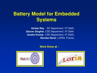 Battery Model for Embedded Systems